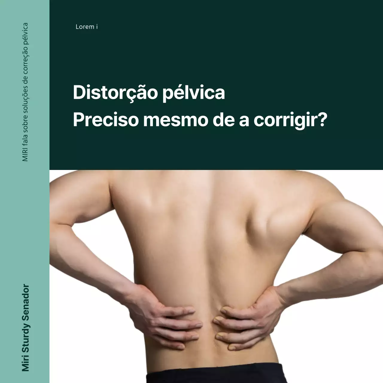 Sobre a Solução Simples de Correção Pélvica Verde e Branca