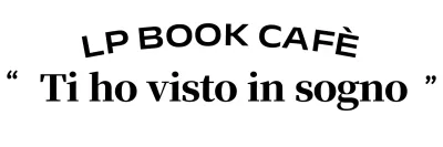 Merchandising Bookcafe con frasi sentimentali in testo curvo e font serif