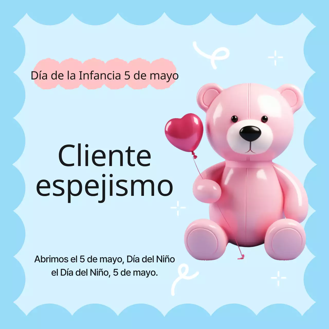 Un anuncio de inauguración del Día del Niño en azul claro y rosa