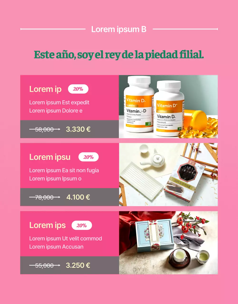 Promocionar los productos del mes de la familia rosa y verde
