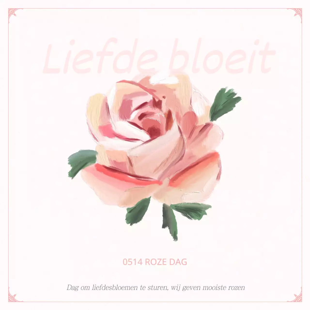 Een eenvoudige Rose Day-post in roze en groen