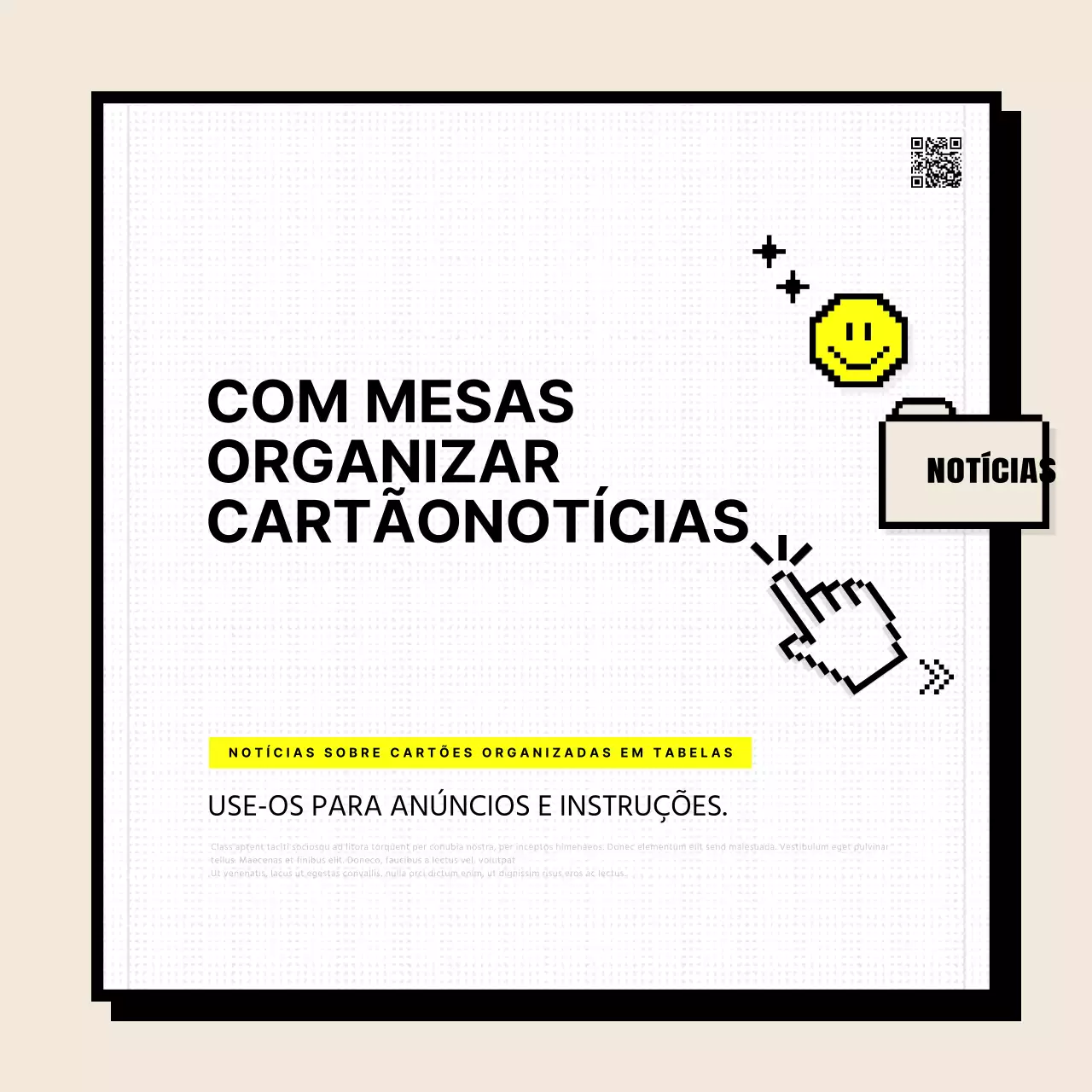 Anunciar a utilização de mesas simples em amarelo e marfim