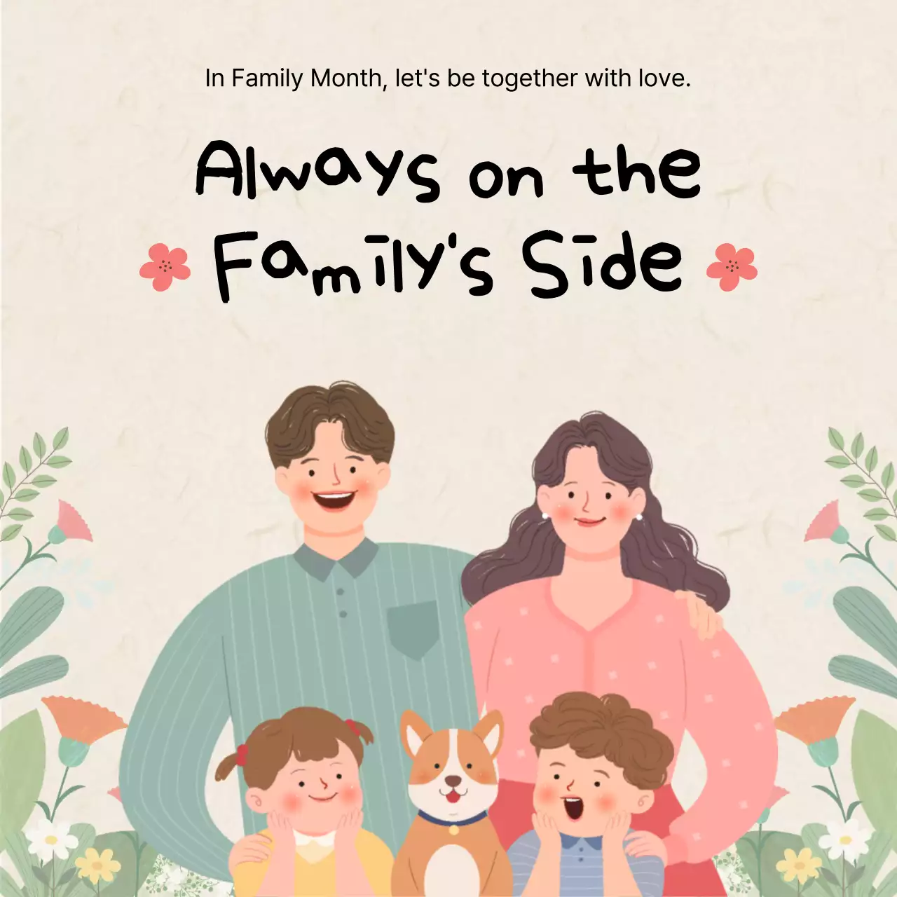 Beige Floral Family Promotion Social Media Post