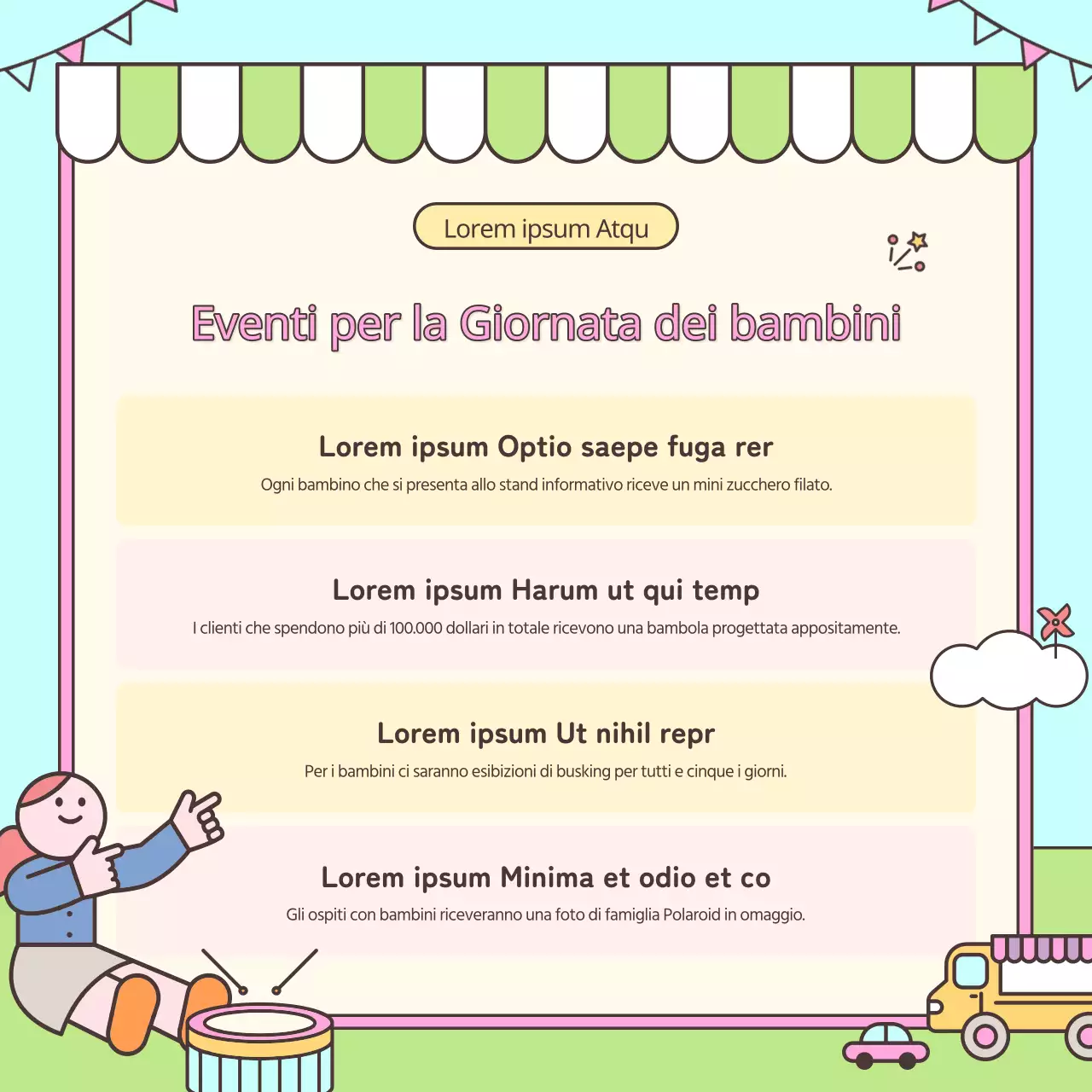 Promuovete un evento kitsch per la Giornata dei bambini in rosa e chartreuse.