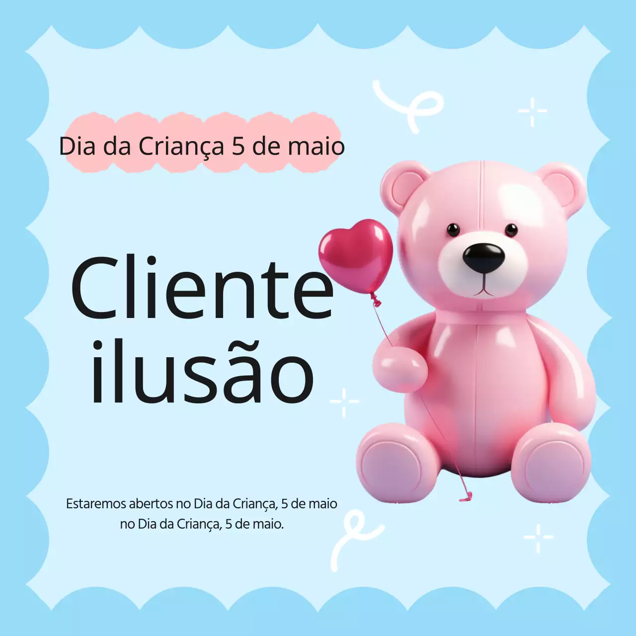 Um anúncio de abertura do Dia da Criança em azul claro e cor-de-rosa