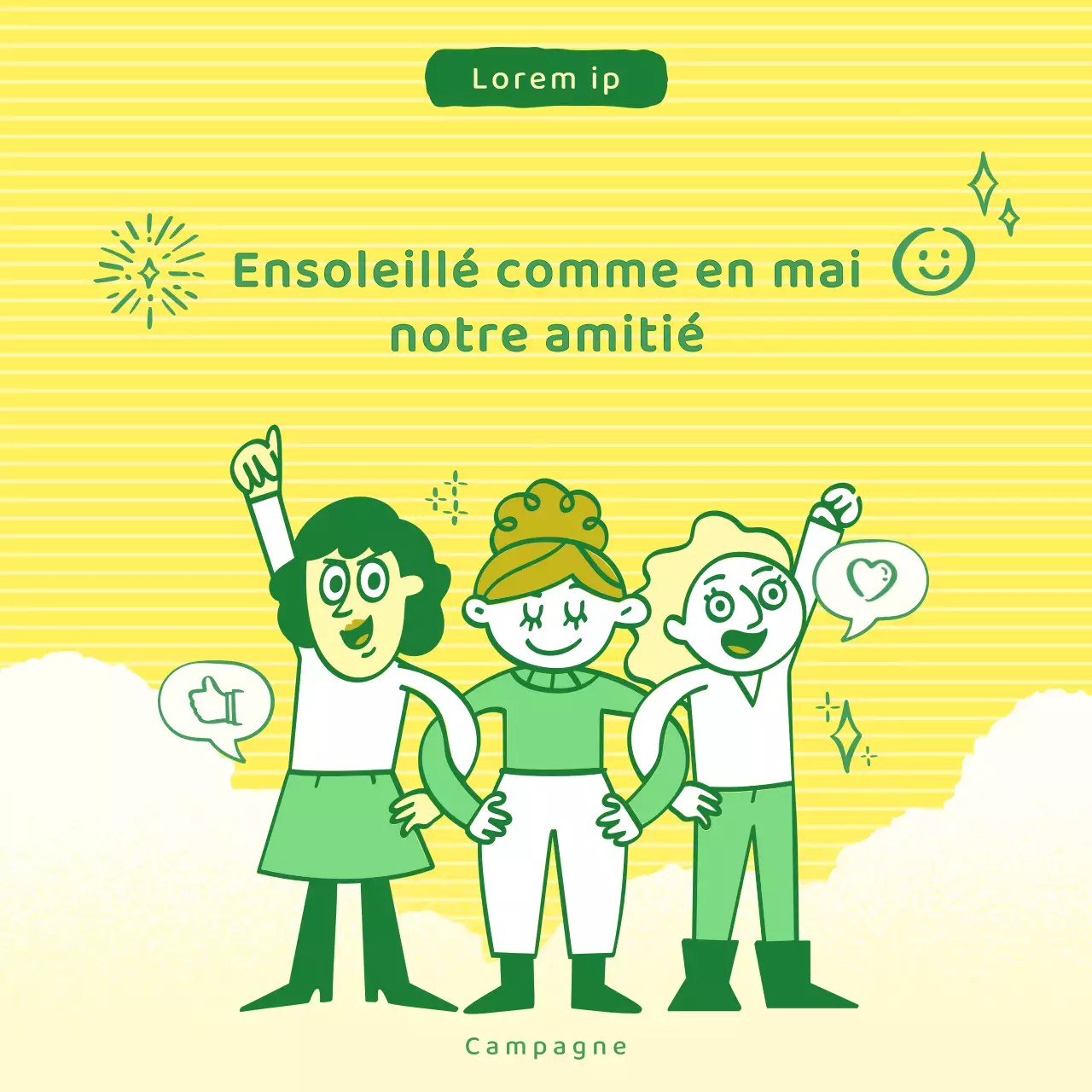 Une campagne d'amitié kitsch jaune et verte