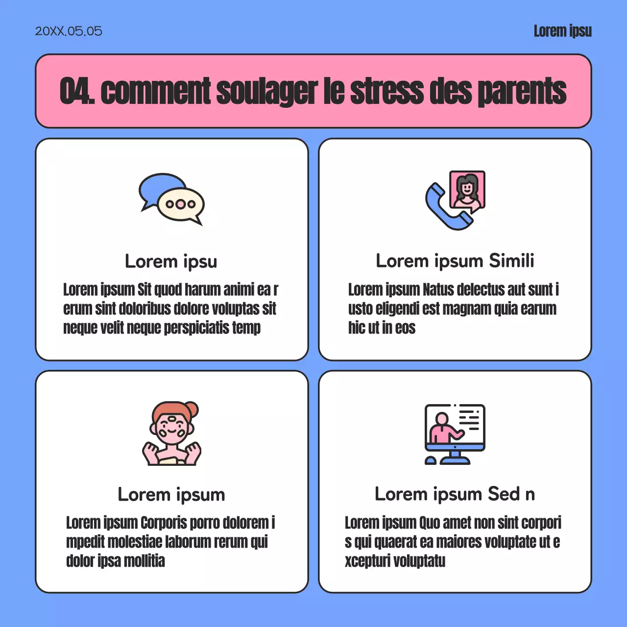 À propos de l'entretien de communication de la famille rose et bleue