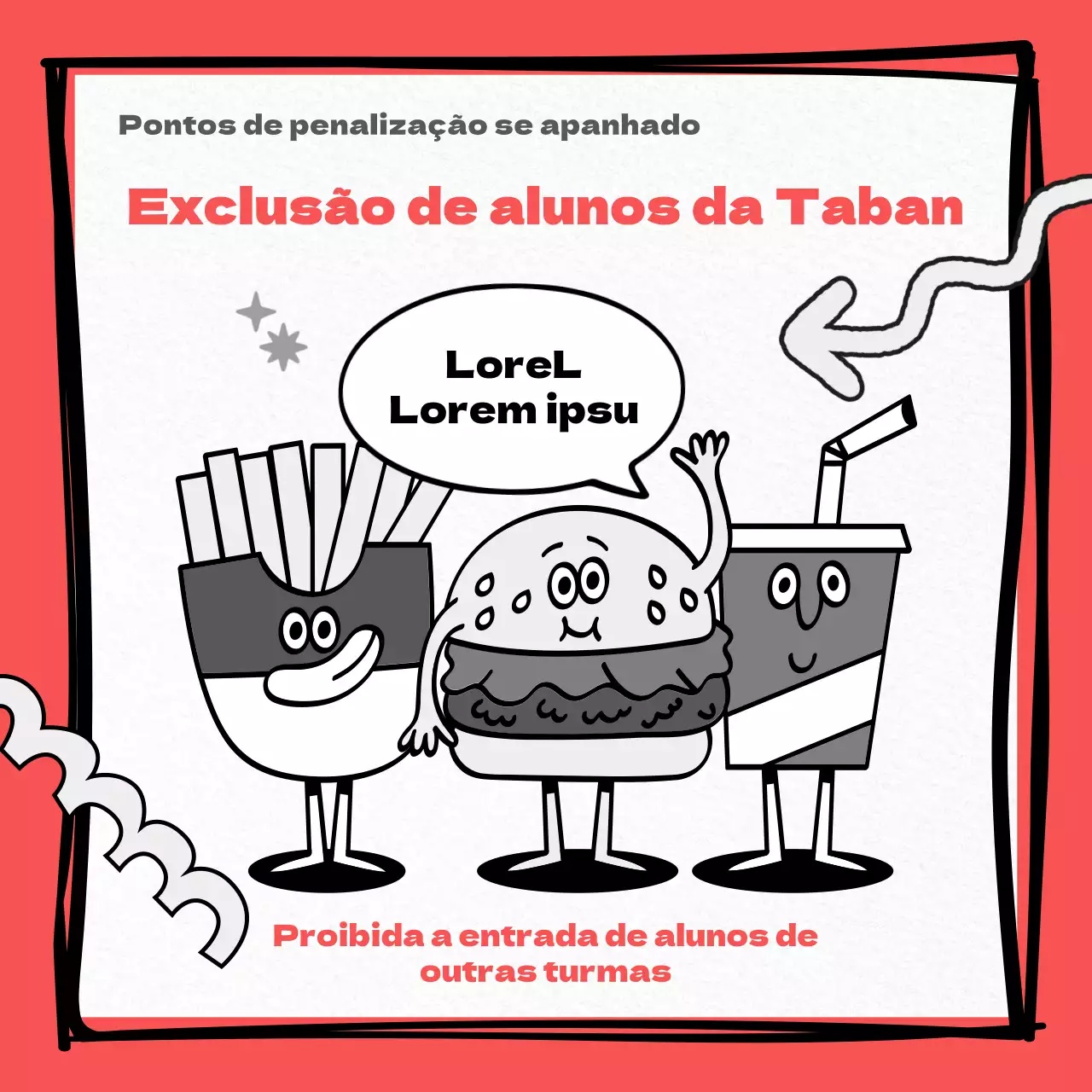 Avisos de demérito a vermelho, preto e branco