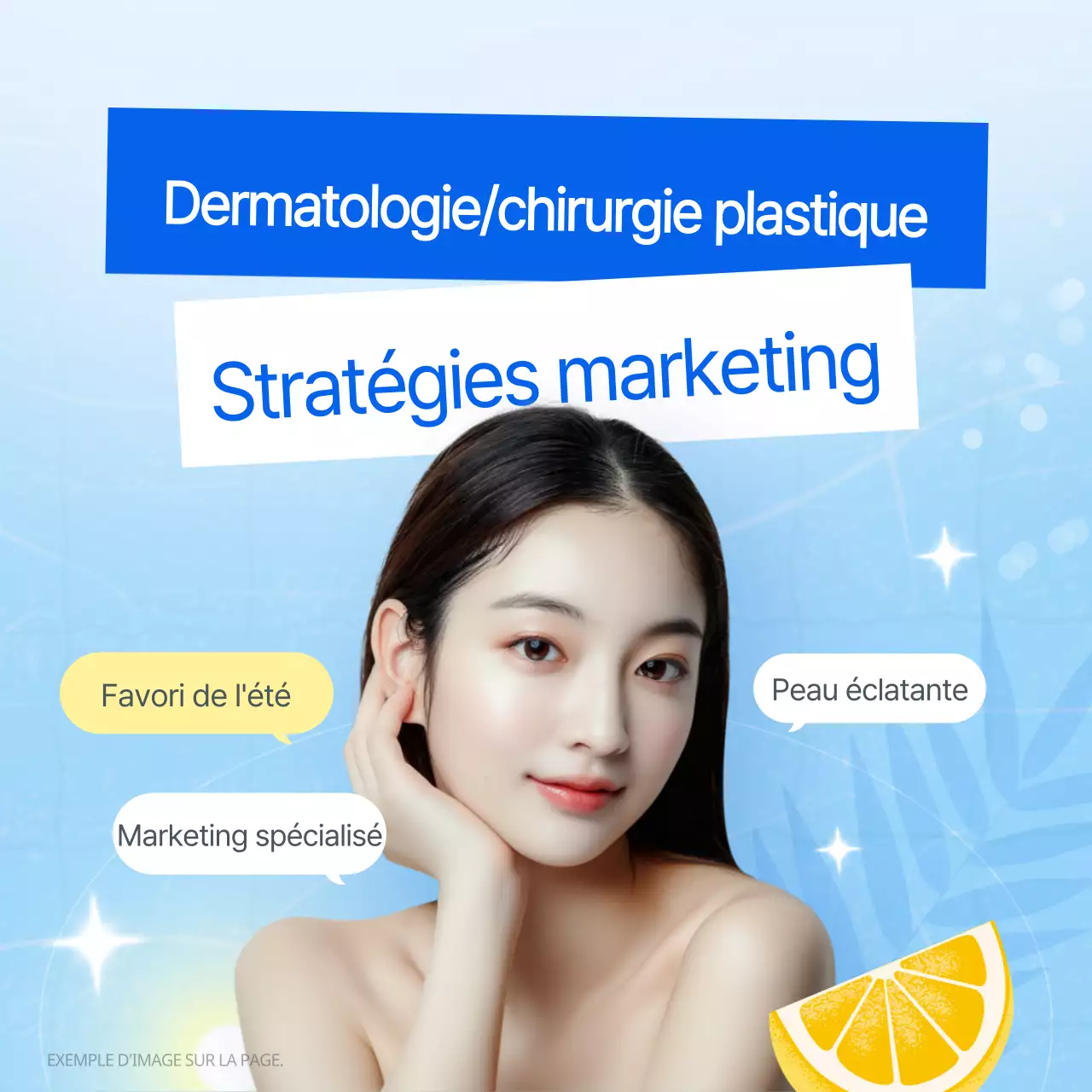 Publicité pour un traitement de beauté estival tropical en bleu clair.