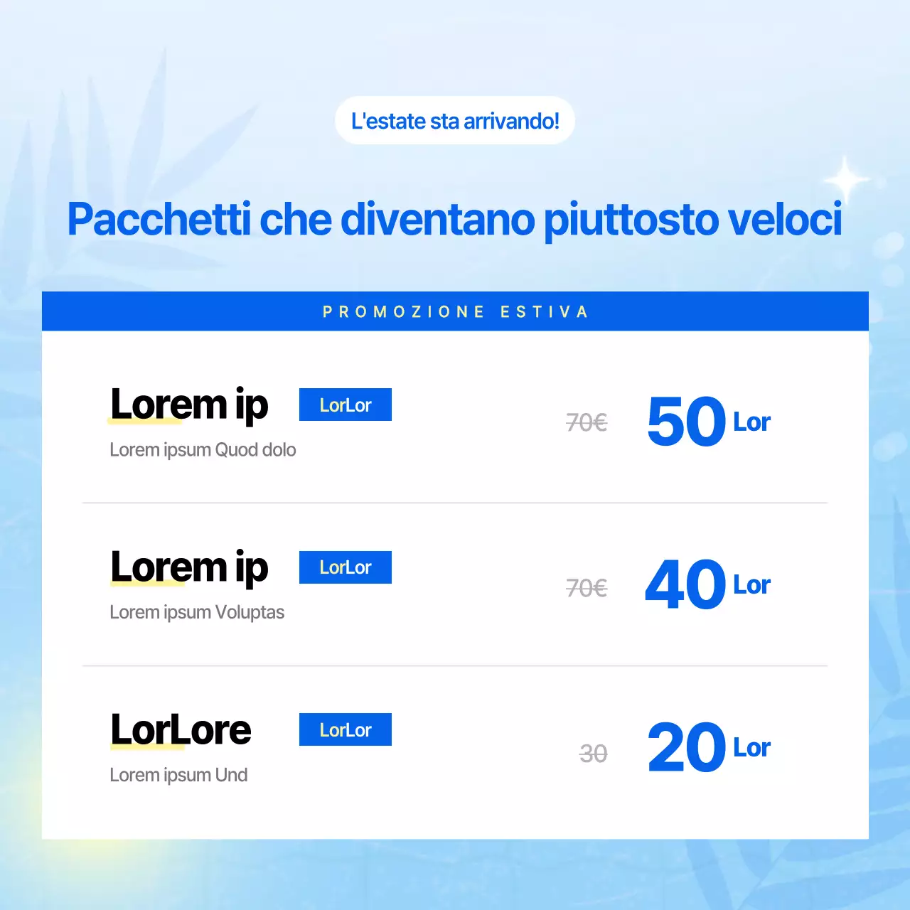 Pubblicità di un trattamento di bellezza estivo tropicale in azzurro.