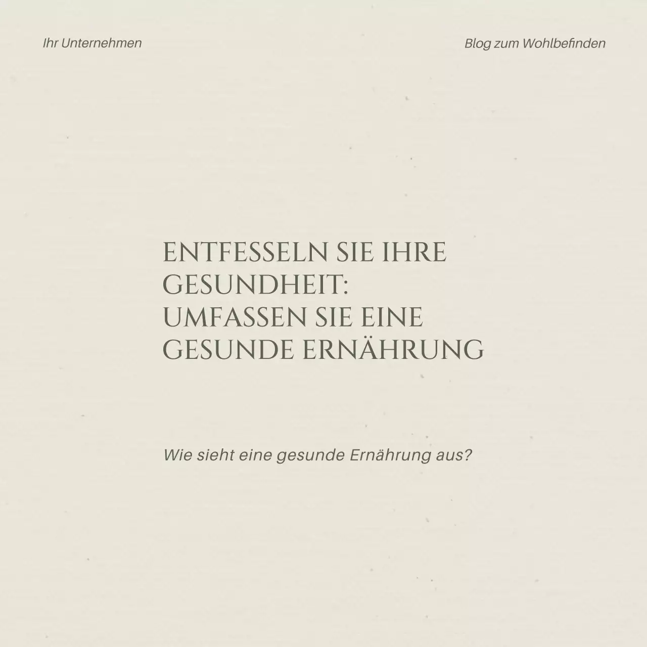 Beige und Khaki Modern Healthy Lifestyle Blog Promotion