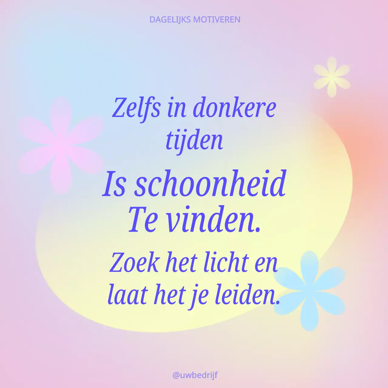 Kleurrijk Kleurverloop Schattig Inspirerend Citaat