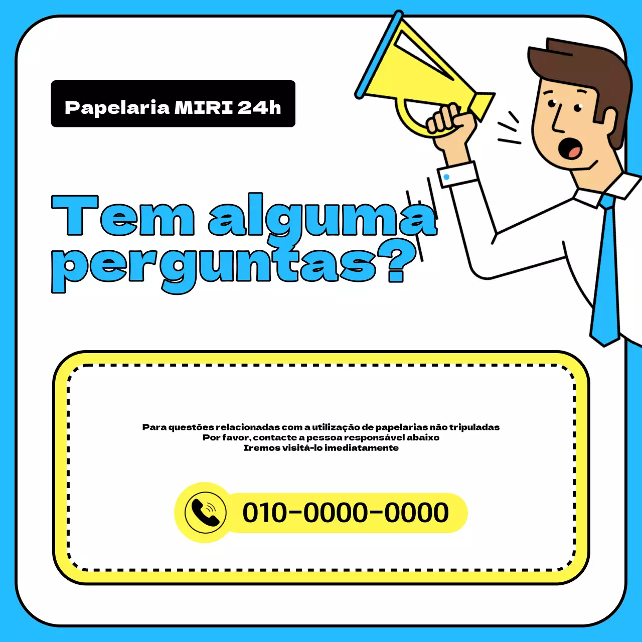 Uma papelaria simples em azul claro e amarelo, com um aviso de pedido de informações