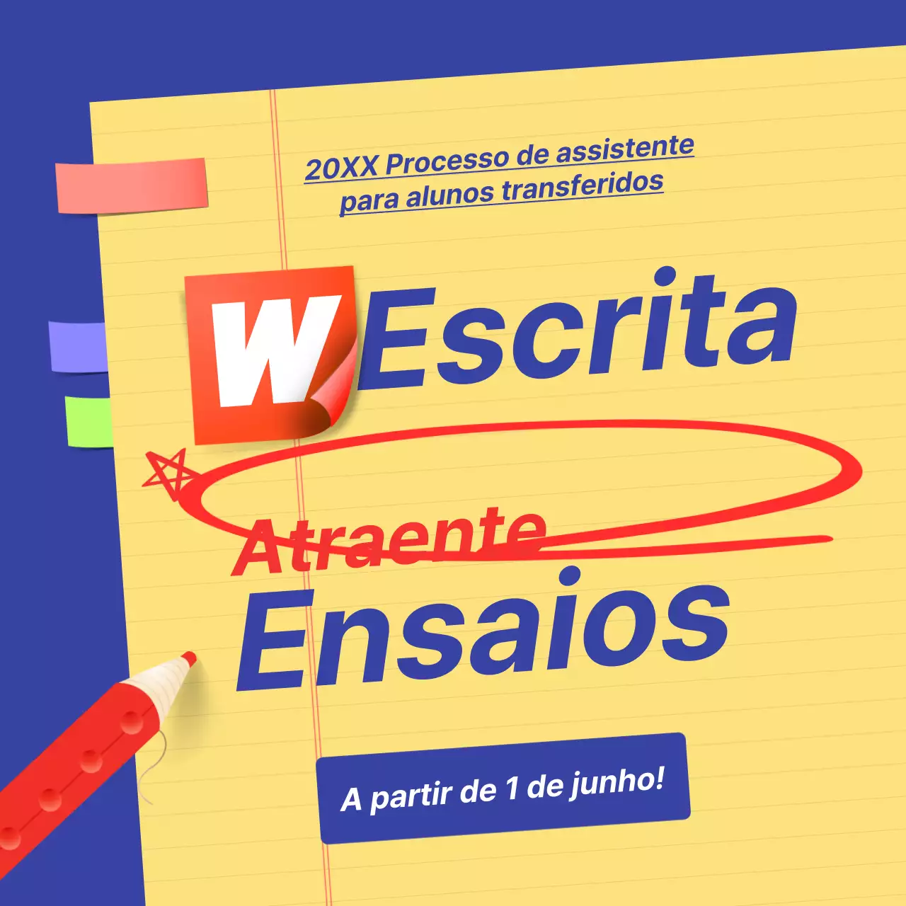 Promover o recrutamento para as turmas a meio tempo com toques de amarelo e azul-marinho