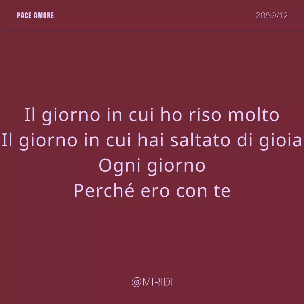 Un tocco di rosso e malva in una frase sentimentale.