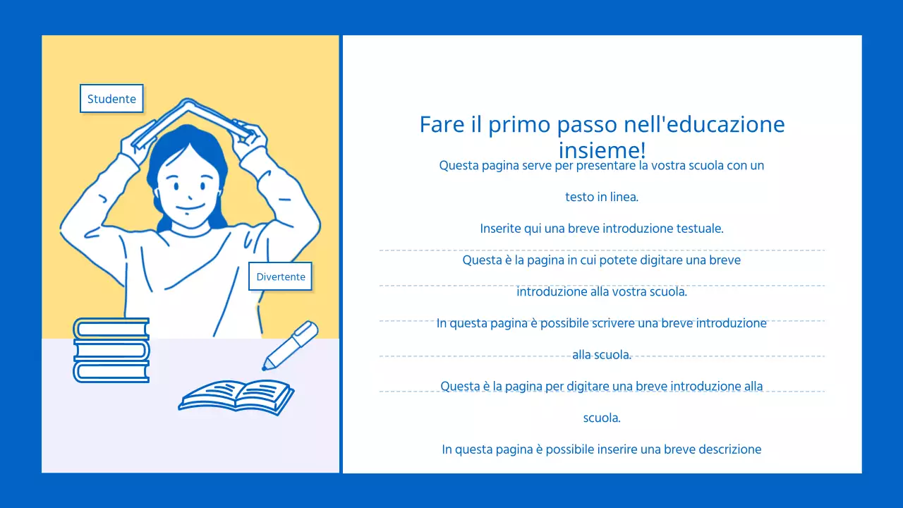 Un prospetto scolastico kitsch giallo e blu