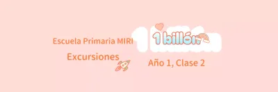 Anuncios rosas y blancos para grupos de excursión de escuela primaria