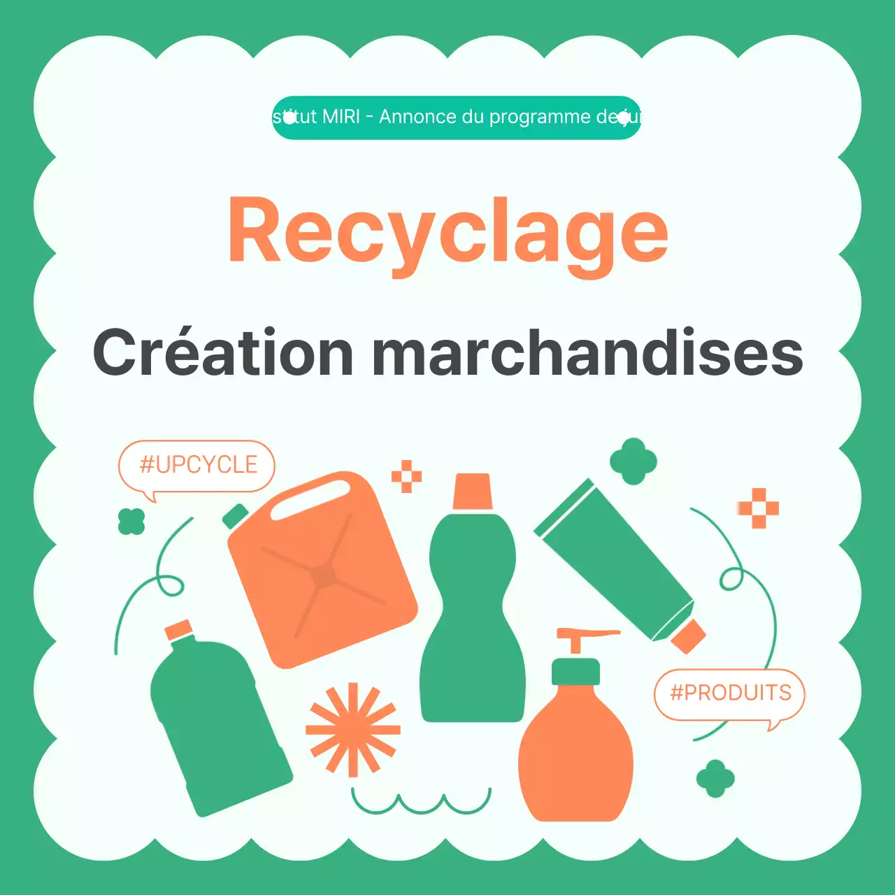 Créer des objets modernes et recyclés dans les tons orange et vert.