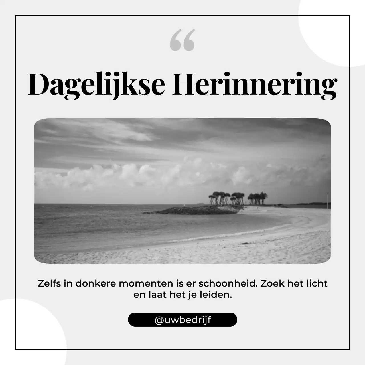 Grijs Zwart Inspirerend Motiverend Dagelijks Herinnering Citaat