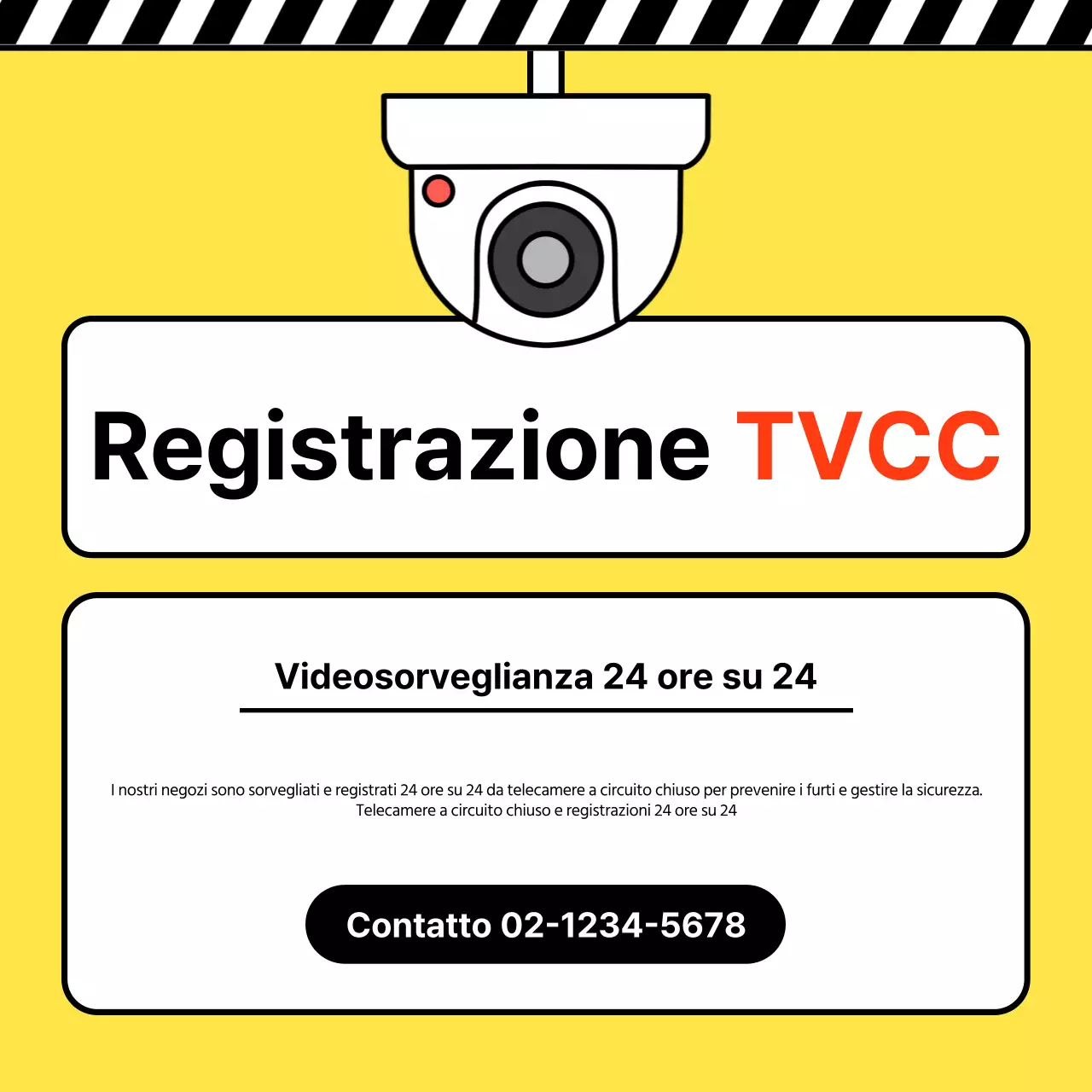 Semplice avviso di registrazione TVCC giallo e nero