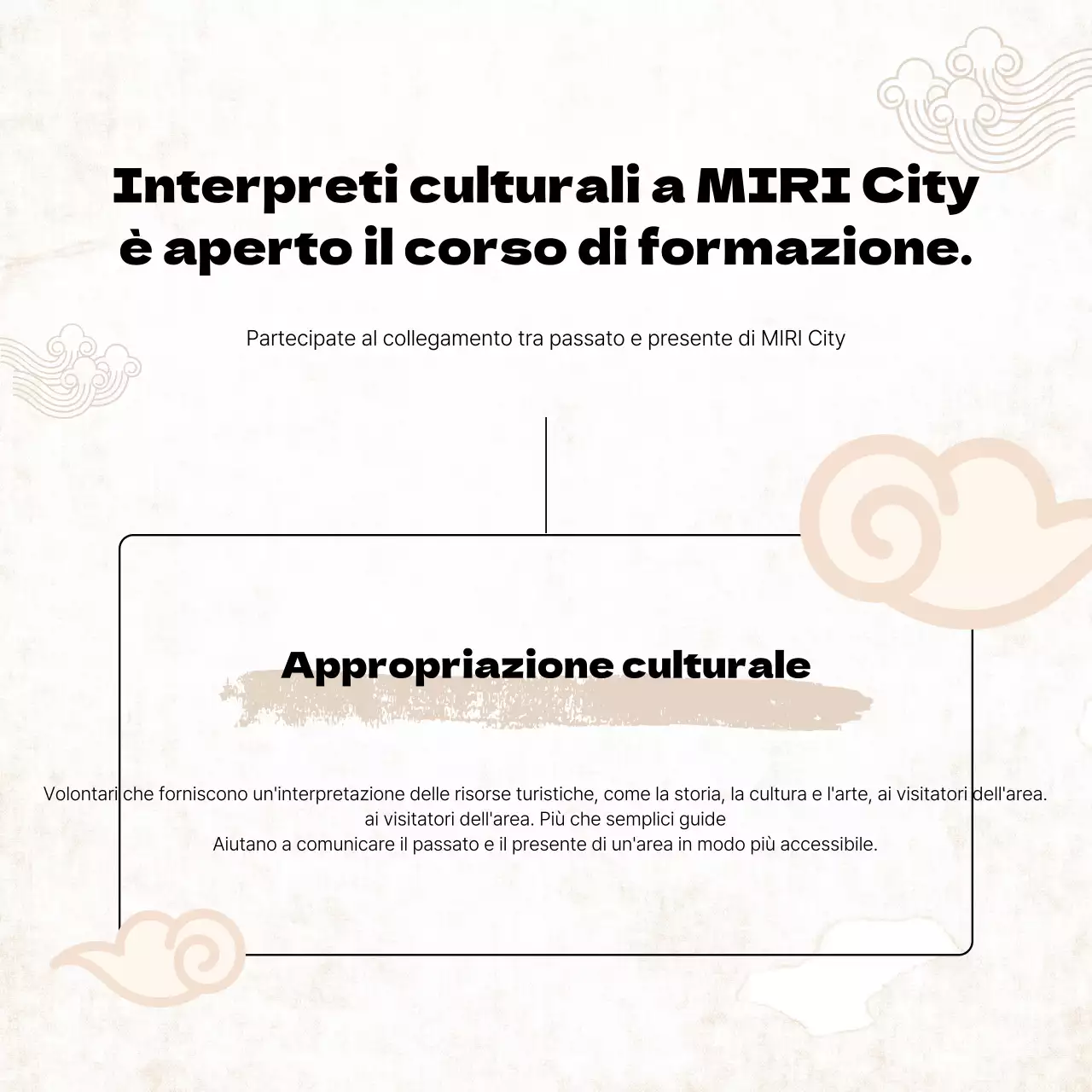 Promuovere la formazione di interpreti culturali tradizionali con background giallo.