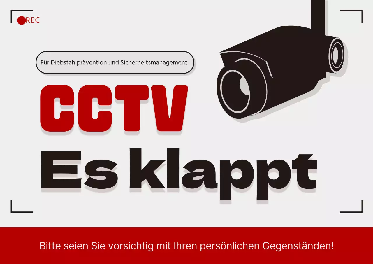 Ein einfacher rot-schwarzer CCTV-Installationshinweis