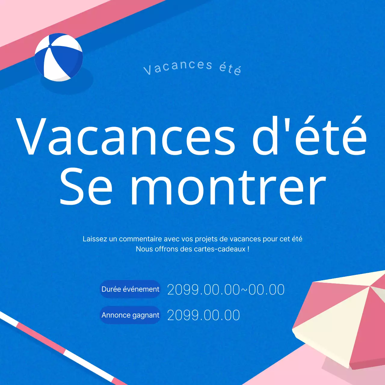 Faites la promotion de vos événements estivaux en bleu et rose