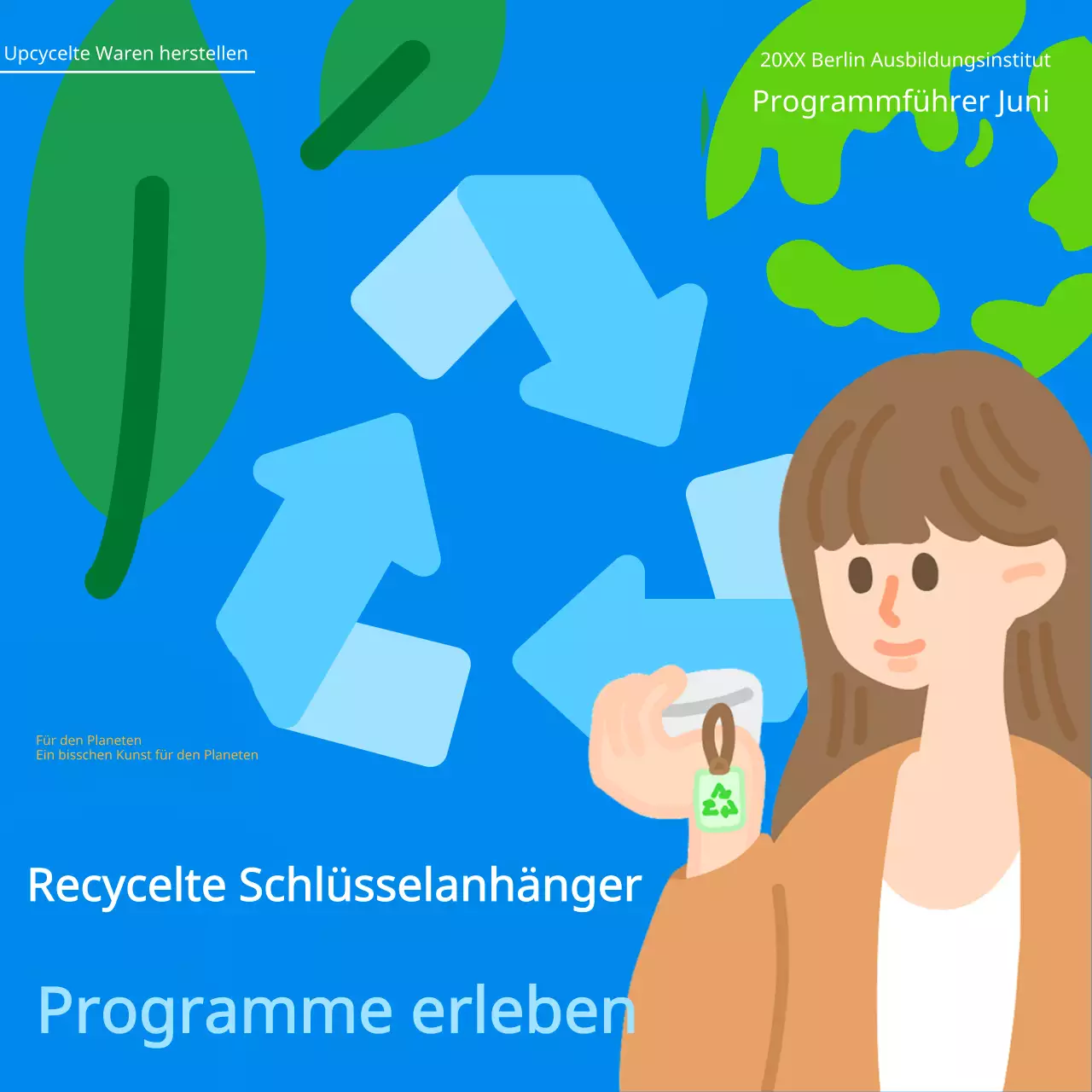 Über das Programm Pop Art of Recycling in Blau