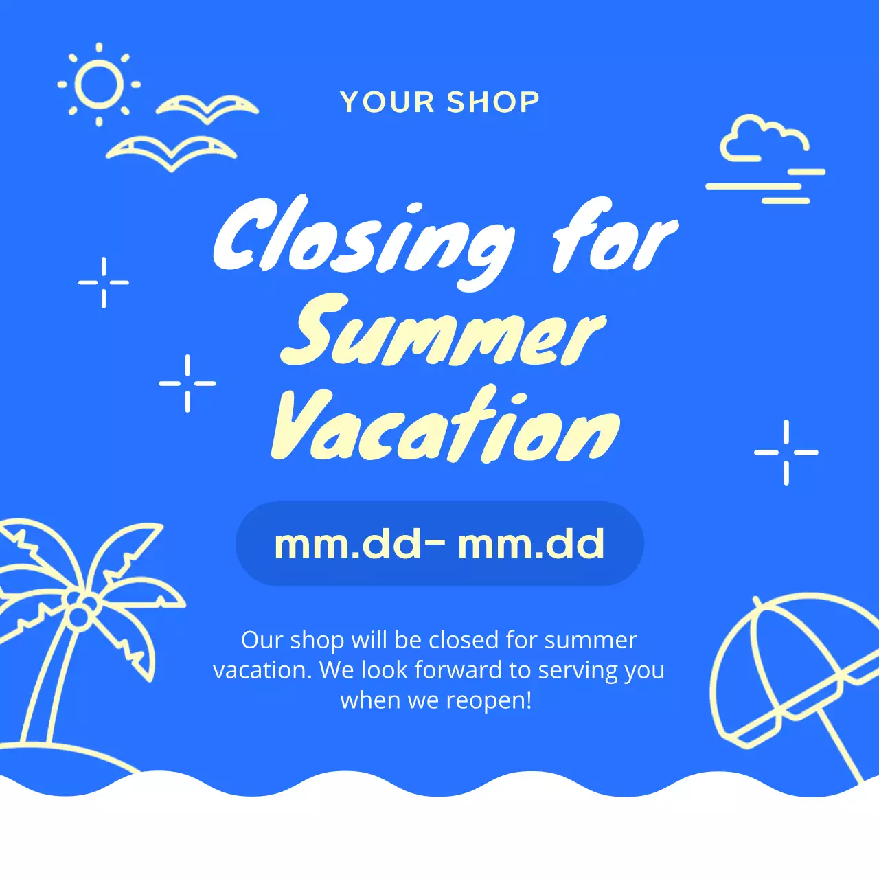 A simple summer vacation announcement in yellow and blue