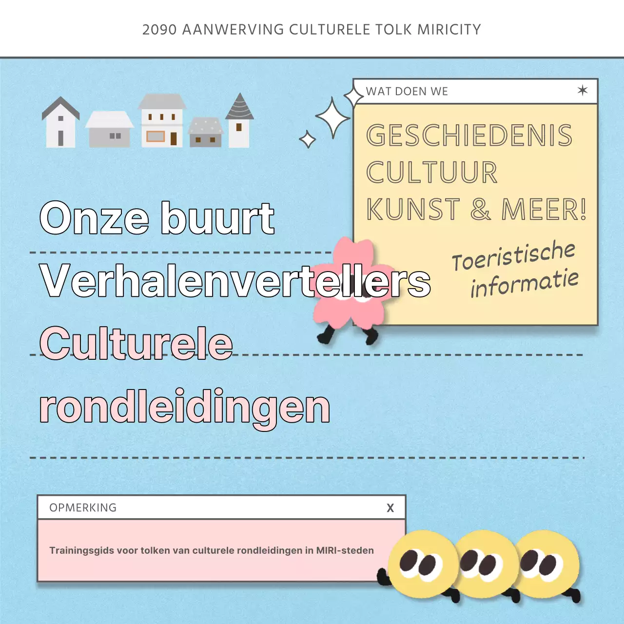 Lichtblauwe en roze culturele tolken gezocht voor een nieuwe baan