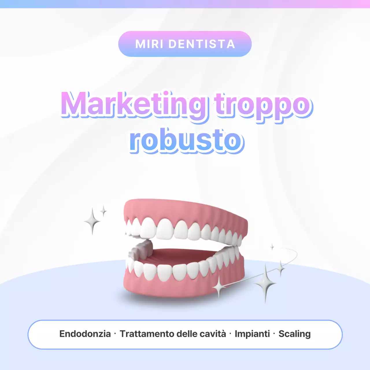 Promozione dentale kitsch in azzurro e rosa