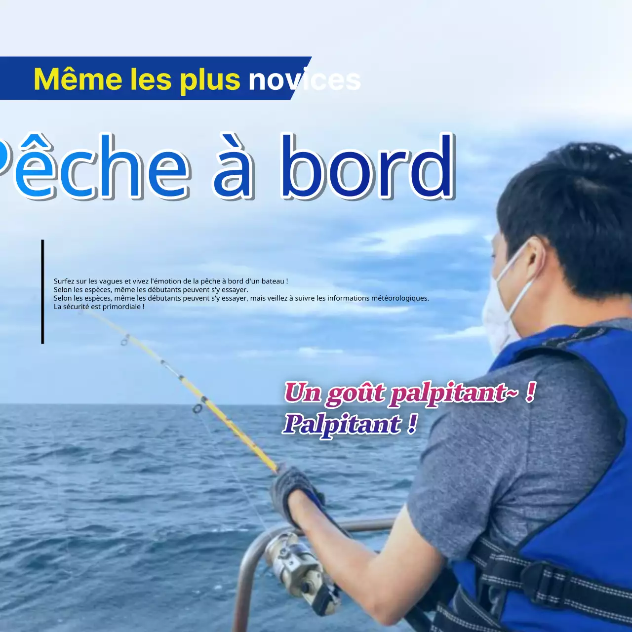 Publicités kitsch jaunes et bleues pour la pêche en mer