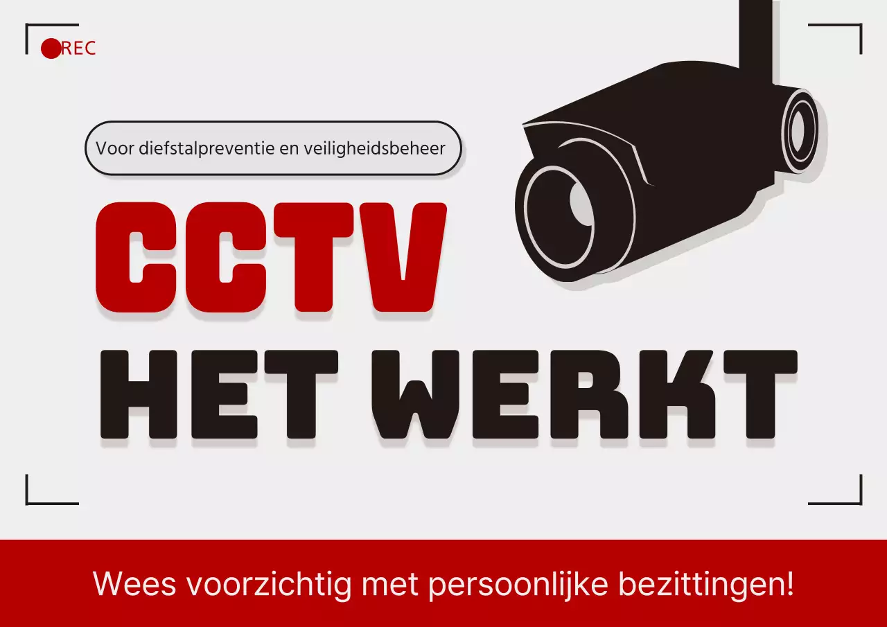 Een eenvoudige rode en zwarte aankondiging voor een CCTV-installatie