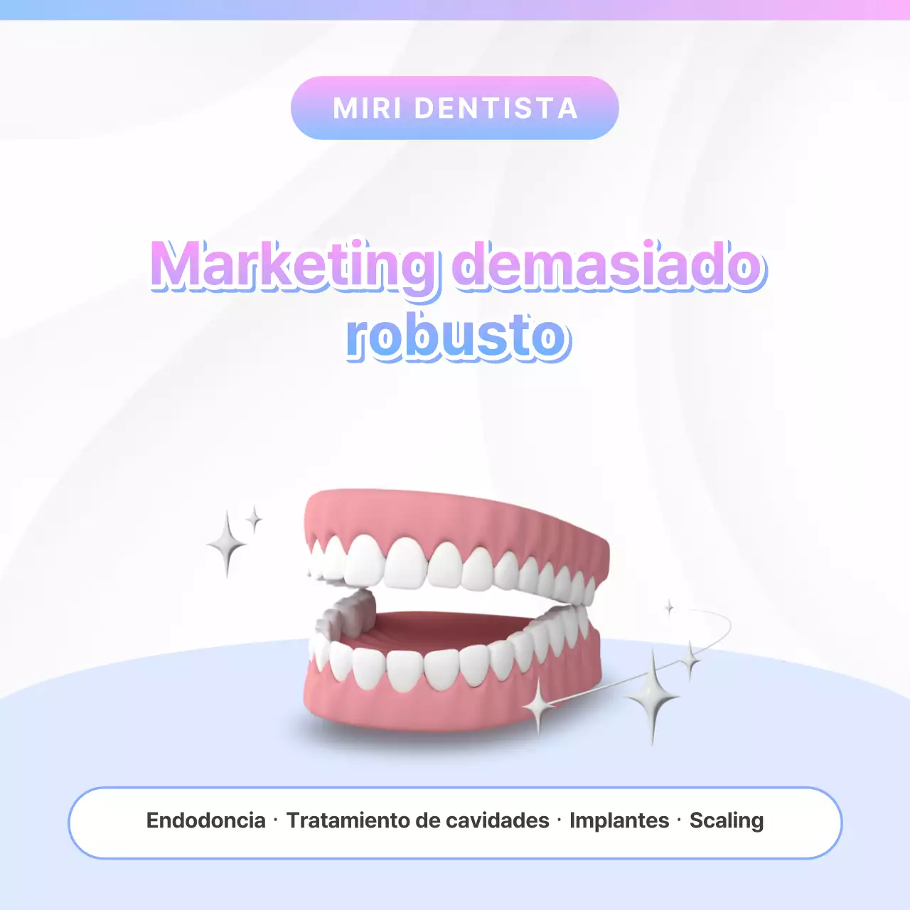 Promoción dental kitsch en azul claro y rosa