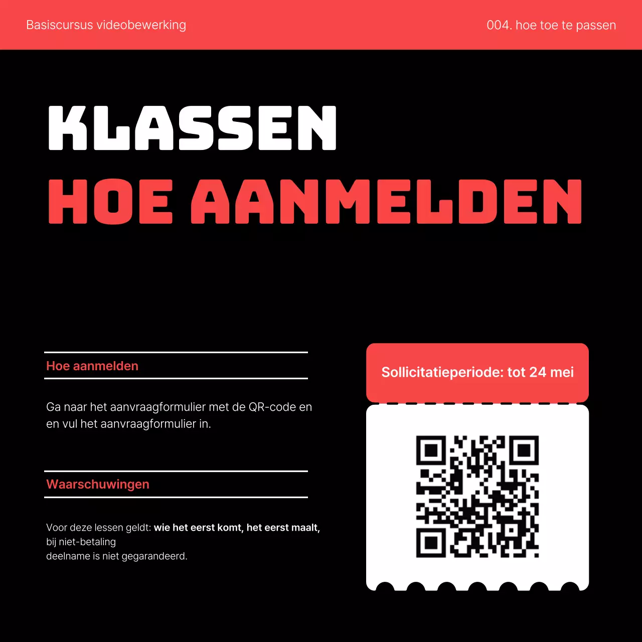 Promoot een eenvoudige rode en zwarte cursus voor zelfverbetering bij het bewerken van video's