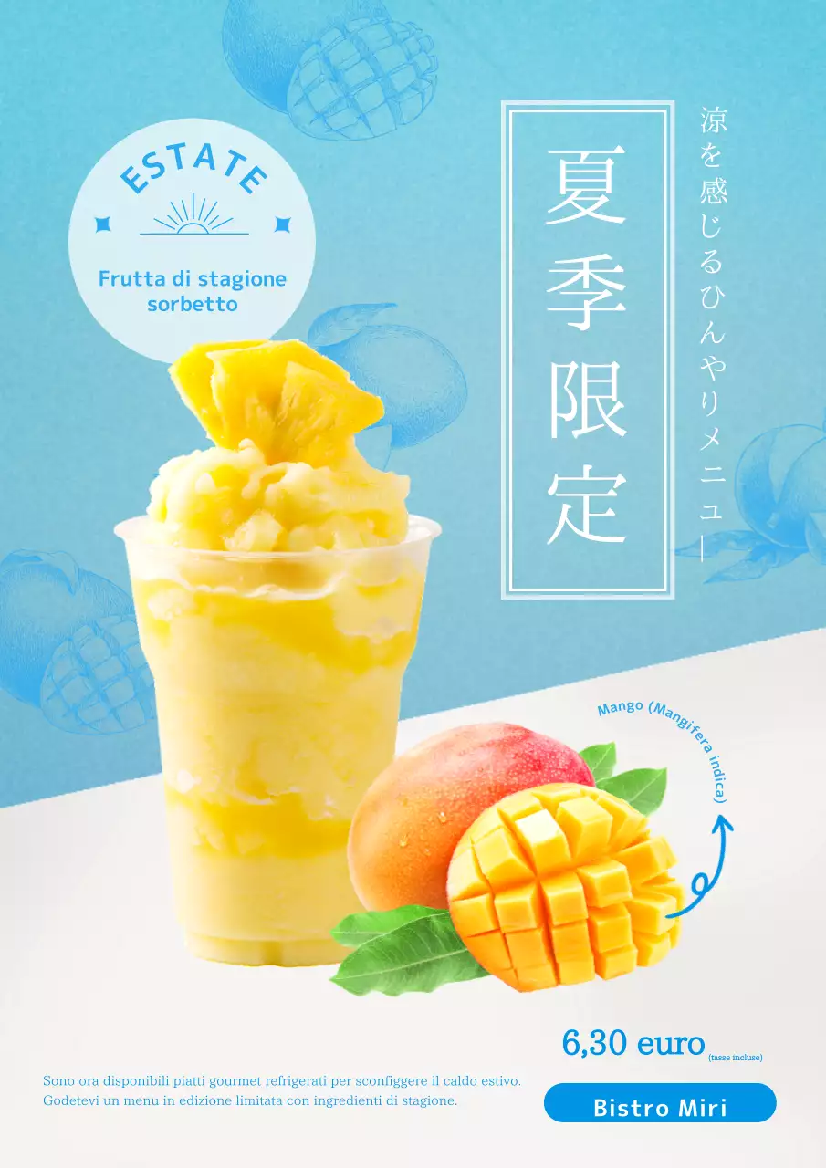 Pubblicità per un nuovo menu con prodotti estivi di stagione, evidenziato da un sorbetto alla frutta giallo e azzurro.
