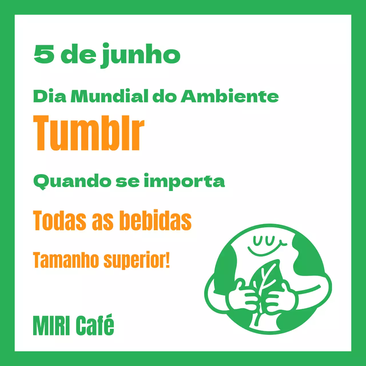 O verde e o laranja estão na moda para eventos ambientais