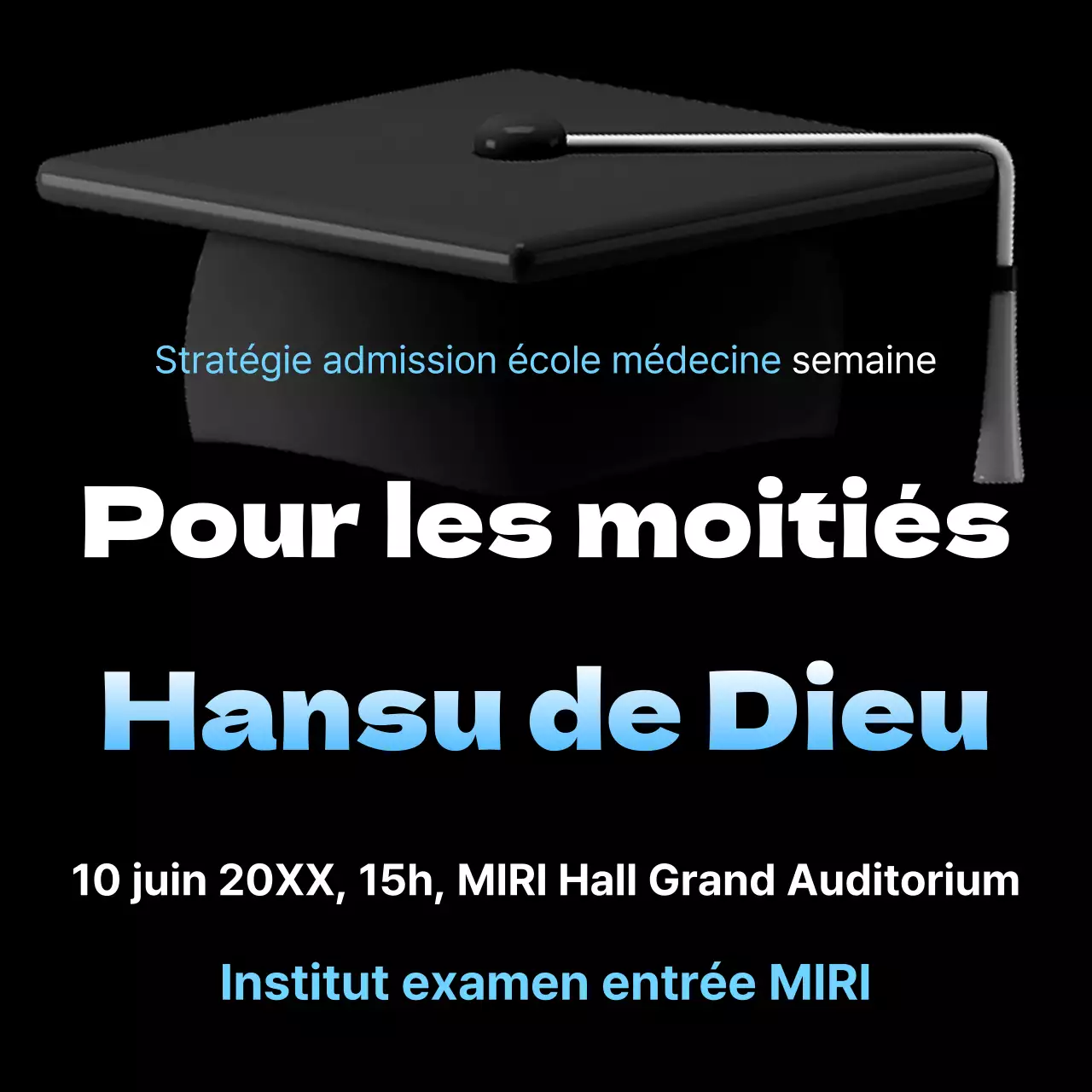 Promotion d'une séance d'information simple, en bleu clair et noir, sur les admissions dans les facultés de médecine