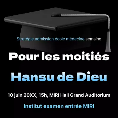 Promotion d'une séance d'information simple, en bleu clair et noir, sur les admissions dans les facultés de médecine