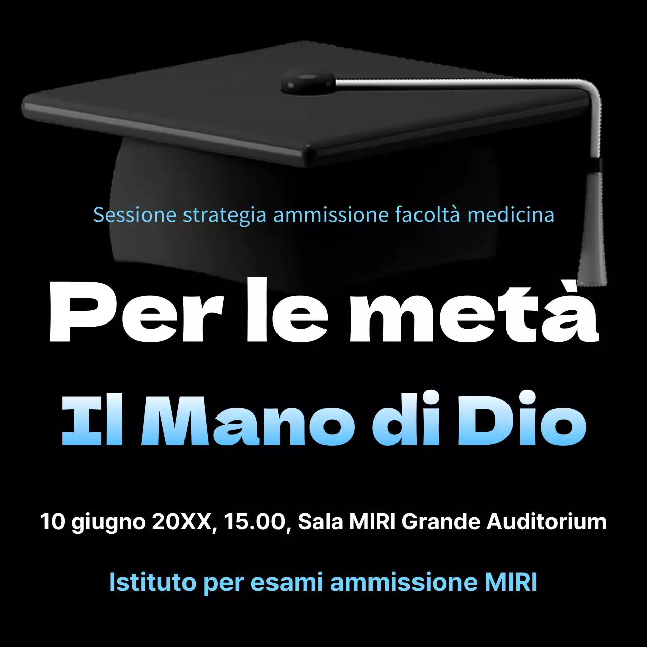 Promuovere una sessione informativa sulle ammissioni alle scuole di medicina semplice, di colore azzurro e nero.