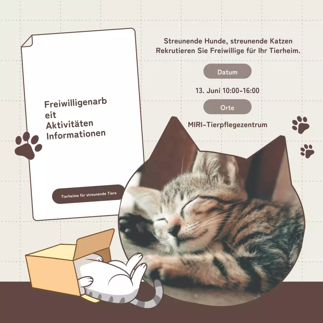 Förderung der Anwerbung von Freiwilligen für das beige und braune Tierheim.