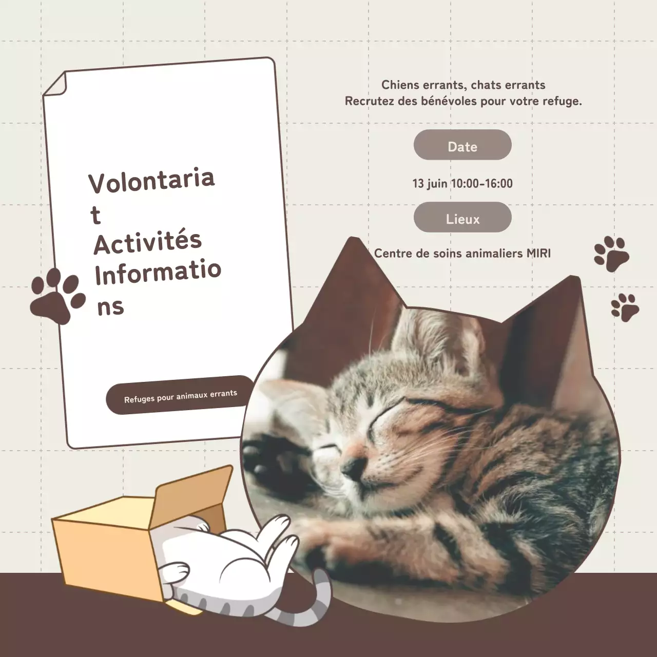 Promouvoir le recrutement de bénévoles pour les abris beige et brun.