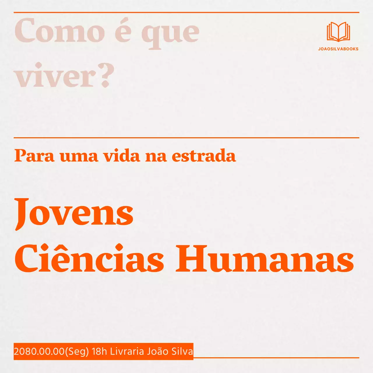 Um simples anúncio cor de laranja para uma palestra sobre humanidades para jovens.