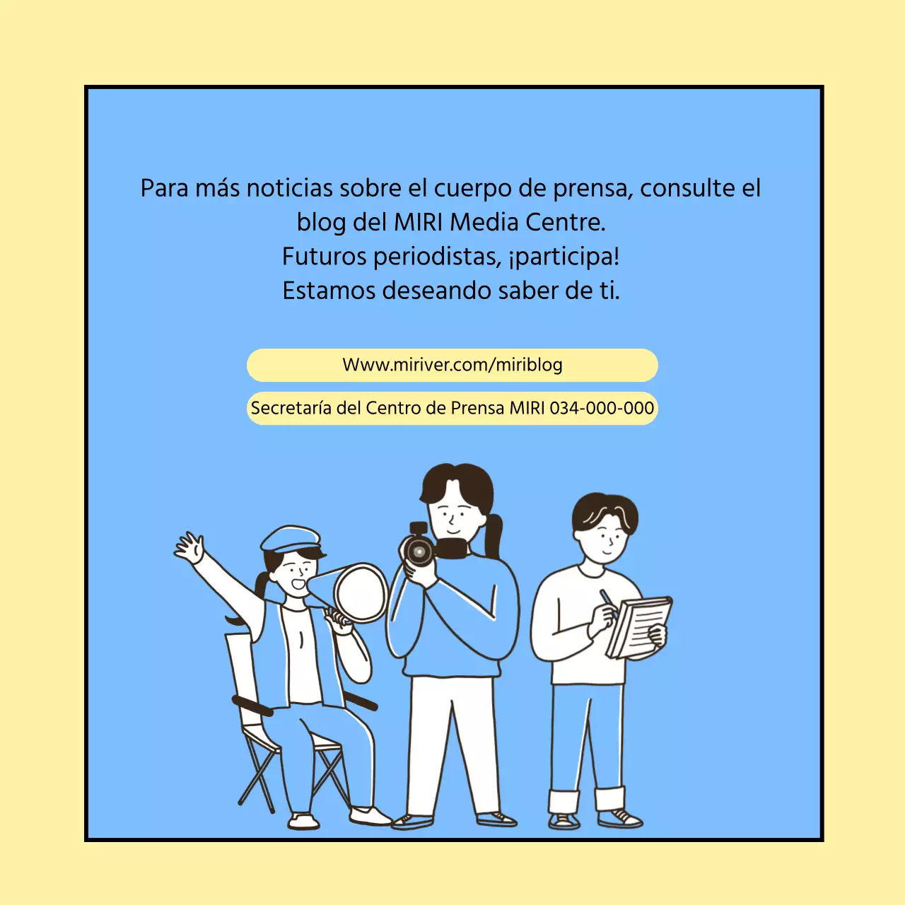 Promover la contratación de un equipo de periodismo universitario amarillo y celeste