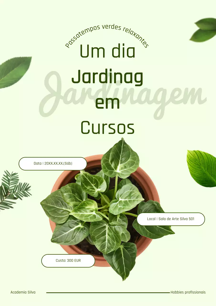 Promover aulas de jardinagem natural de um dia sobre plantas anuais e verdes