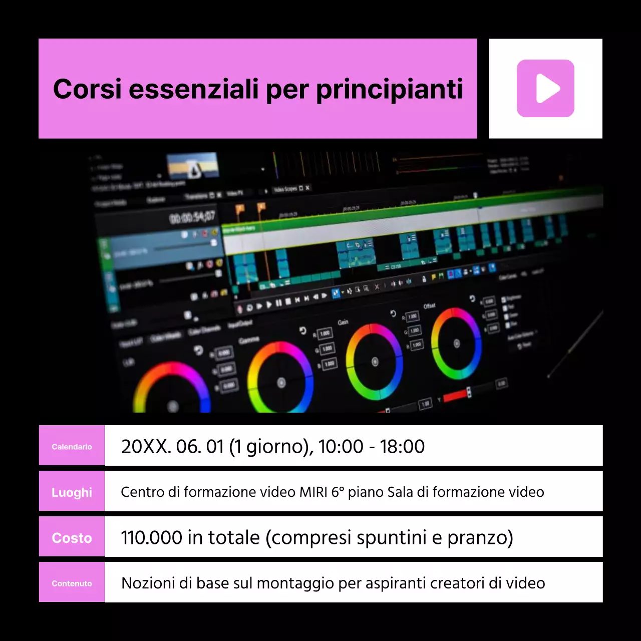Promuovete il vostro corso di montaggio video in rosa e in blu