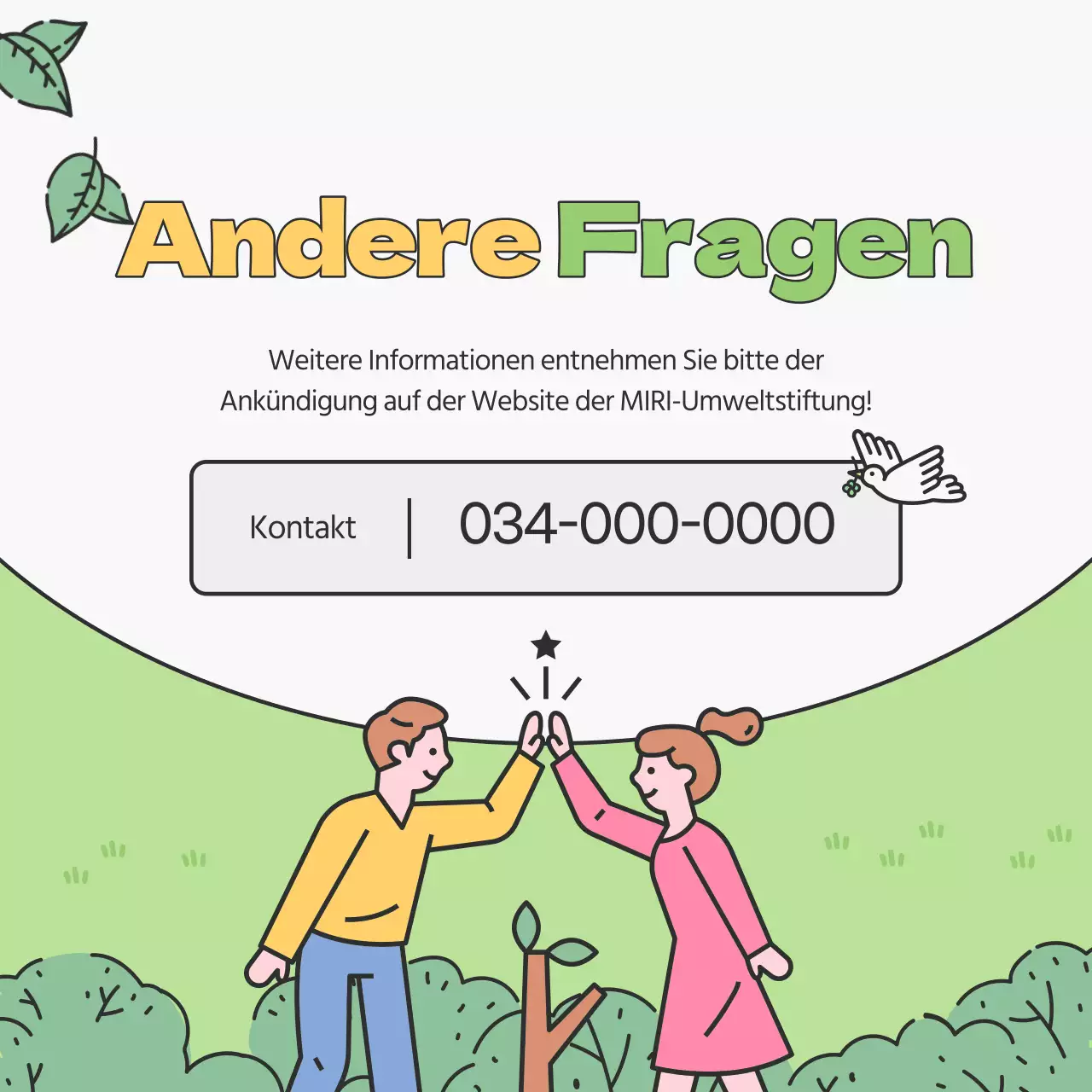 Förderung der Anwerbung von Freiwilligen in den Farben Grün und Chartreuse für den Umweltschutz an Universitäten.