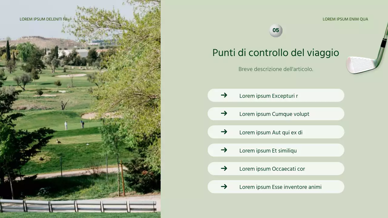 Una semplice guida alle vacanze verdi e gialle all'insegna del golf
