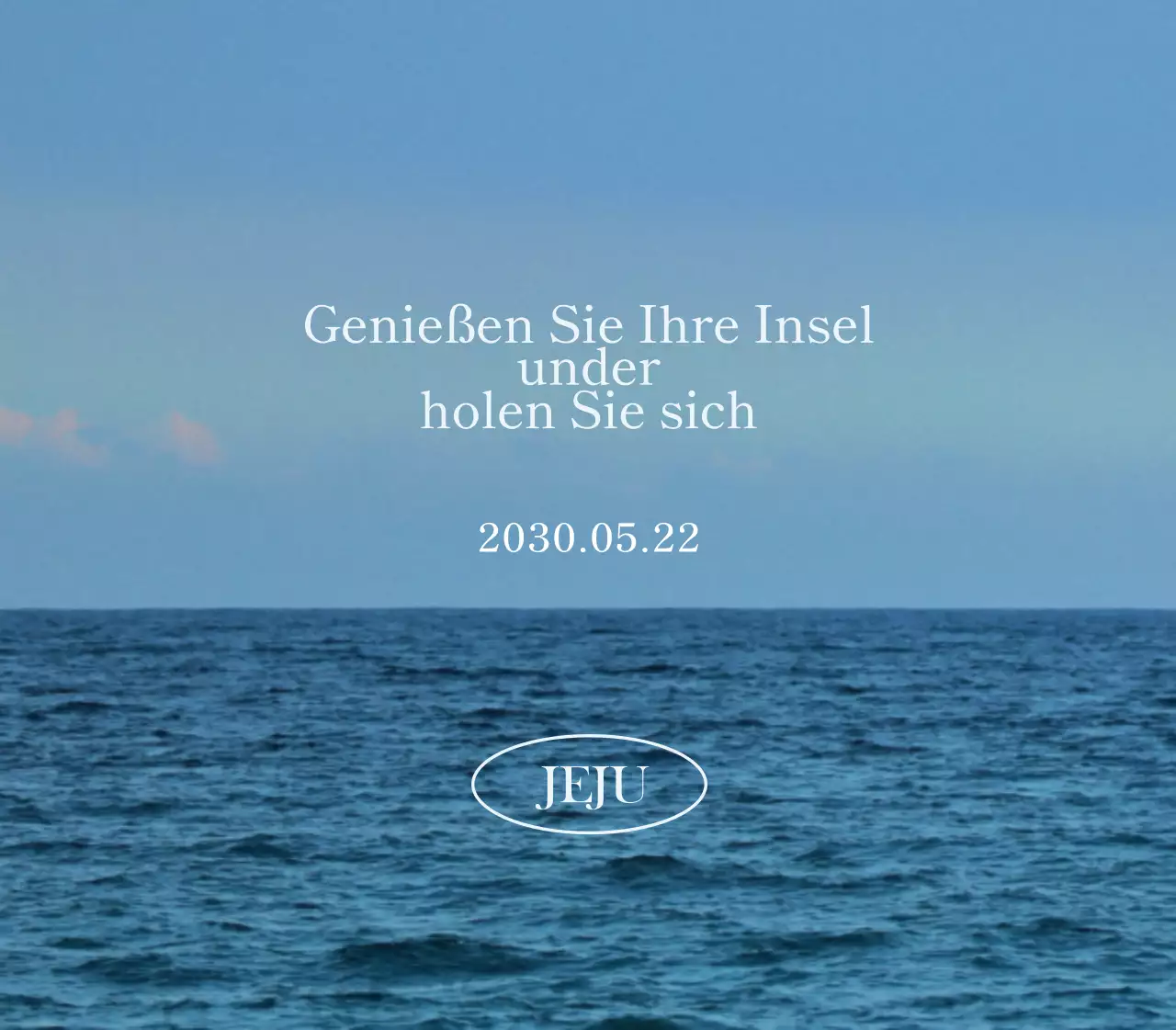 Entwerfen Sie ein emotionales Texttourismusprodukt mit einem beruhigenden, emotionalen Meeresfoto als Hintergrund