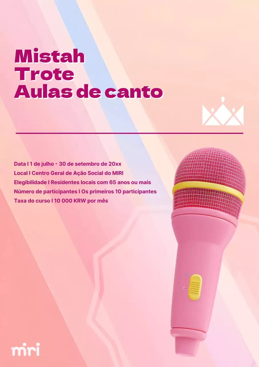 Promover a aula de canto retro dos finalistas da Pink e da Borah